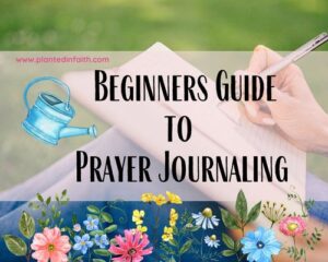 Beginners Guide to Prayer Journaling